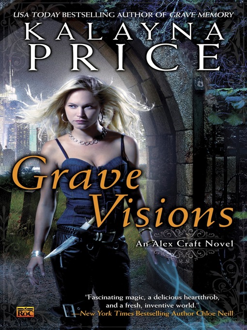 Title details for Grave Visions by Kalayna Price - Available